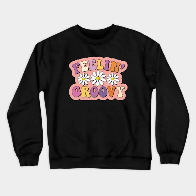 Feeling groovy Crewneck Sweatshirt by RetroDesign